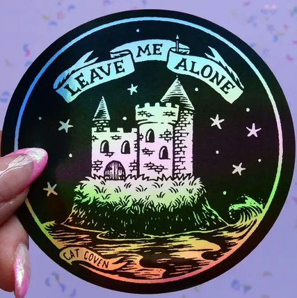 Leave Me Alone - Holographic Sticker