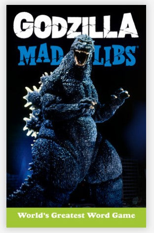 Godzilla Mad Libs