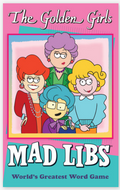 The Golden Girls Mad Libs