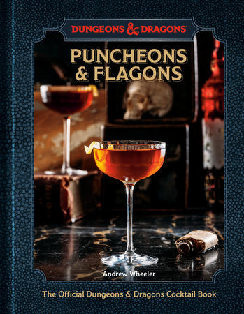 D&D: Puncheons and Flagons - Official Cocktail Book