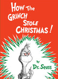 How the Grinch Stole Christmas! Hardcover